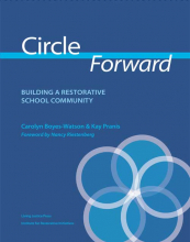 Circle Forward: Building a Restorative School Community